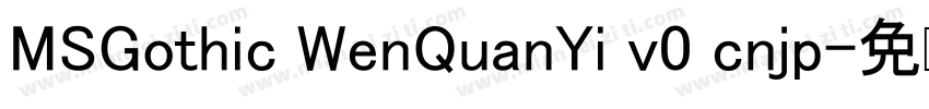 MSGothic WenQuanYi v0 cnjp字体转换